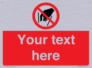 Custom prohibition No reaching in